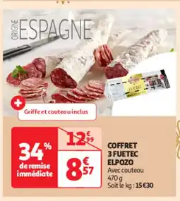 Auchan Supermarché Coffret 3 fuetec elpozo offre