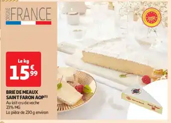 Auchan Supermarché Brie de meaux saint faron aop offre