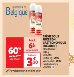 Auchan Supermarché PRÉSIDENT Crème sous pression gastronomique offre