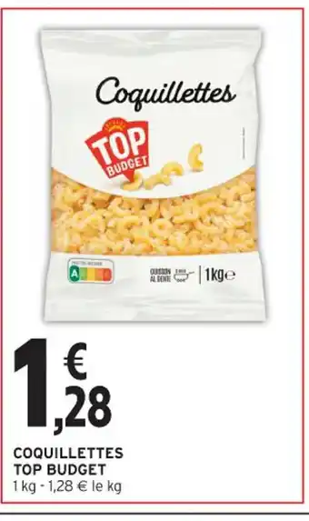 Intermarché Contact TOP BUDGET Coquillettes offre