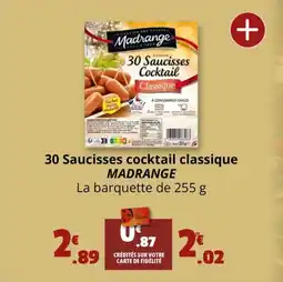 Coccinelle Supermarché MADRANGE 30 saucisses cocktail classique offre