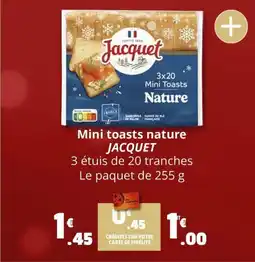 Coccinelle Supermarché JACQUET Mini toasts nature offre