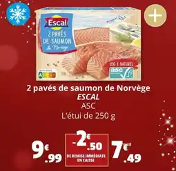 Coccinelle Supermarché ESCAL 2 pavés de saumon de norvège offre