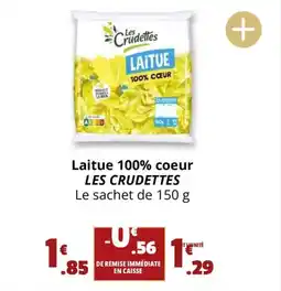 Coccinelle Supermarché LES CRUDETTES Laitue 100% coeur offre