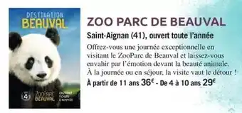 Carrefour Drive Zoo parc de beauval offre