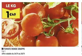 Leader Price Tomate Ronde Grappe offre