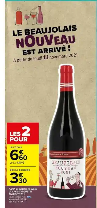 Carrefour Market A.o.p. Beaujolais Nouveau La Cave D'augustin Florent 2021 offre