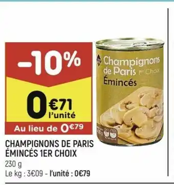 Leader Price Champignons De Paris émincés 1er Choix offre