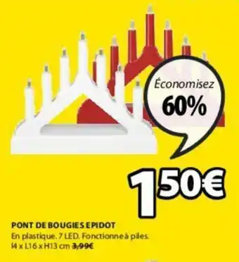 JYSK Pont De Bougie S Epidot offre