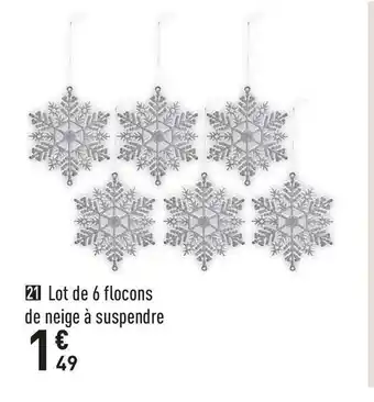 Conforama Lot de 6 flocons de neige à suspendre offre
