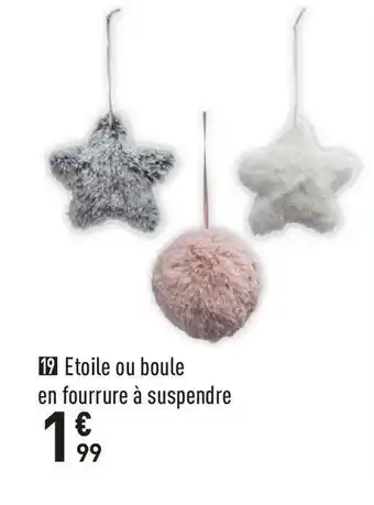 Etoile ou boule en fourrure a suspendre