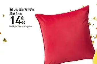 Conforama Coussin velvetic 60x60 cm offre