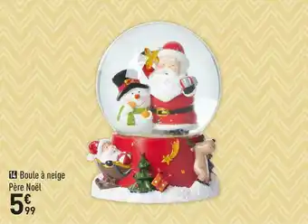 Conforama Boule à neige père noël offre