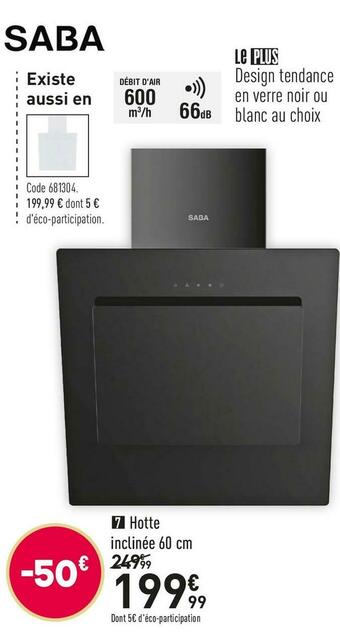 Conforama Saba hotte inclinée 60 cm offre