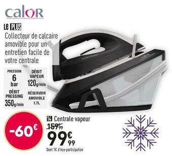 Conforama Calor centrale vapeur sv7121c0 offre