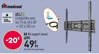 Conforama Meliconi kit support mural meliconi pack vesa 40 offre