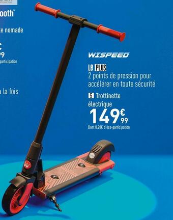 Conforama Wispeed trottinette électrique t65 offre