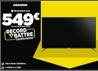 Conforama Téléviseur uhd offre