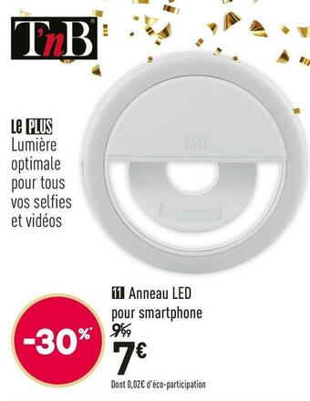 Conforama Tnb  anneau led pour smartphone tnb inledphon offre