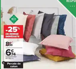 Carrefour Drive Percale de coton offre