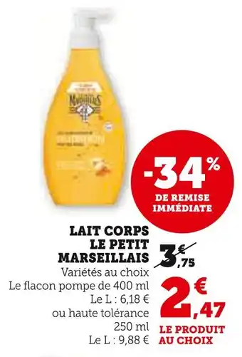 Super U LE PETIT MARSEILLAIS Lait Corps offre