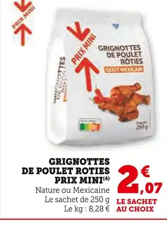 Super U Grignottes de poulet roties prix mini offre