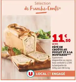 Super U U Pâté en croûte au poulet et à la moutarde offre