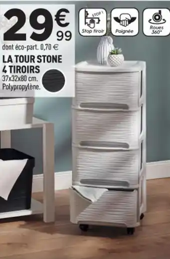 Centrakor EDA La tour stone 4 tiroirs offre