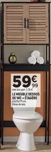 Centrakor Le meuble dessus de wc + étagère offre