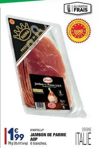 ALDI Jambon De Parme Aop D'antelli offre