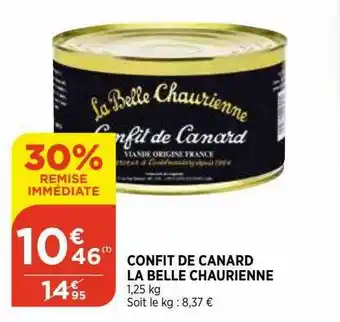 Confit De Canard La Belle Chaurienne30% Remise Immédiate