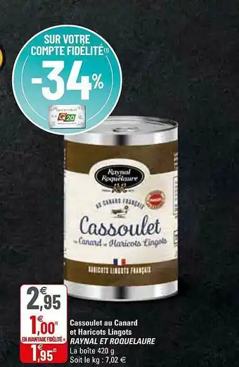G20 Cassoulet Au Canard Et Haricots Lingots Raynal Et Roquelaure offre