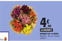 E.Leclerc Bouquet de 15 roses offre