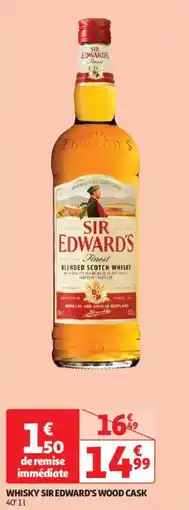 Auchan Supermarché SIR EDWARD'S Whisky wood cask 40° offre