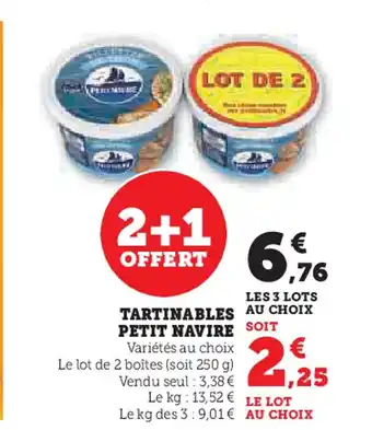 Super U Tartinables au choix petit navire soit variétés au choix offre