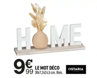 Centrakor Ostaria le mot déco offre