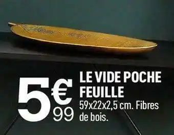 Le vide poche feuille