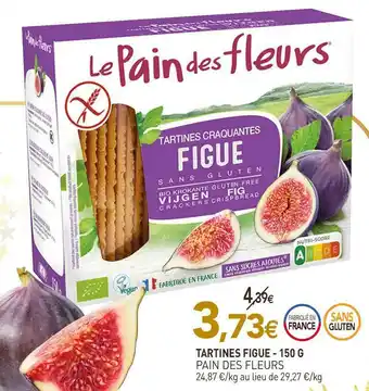 naturéO Pain des fleurs tartines figue - 150 g offre