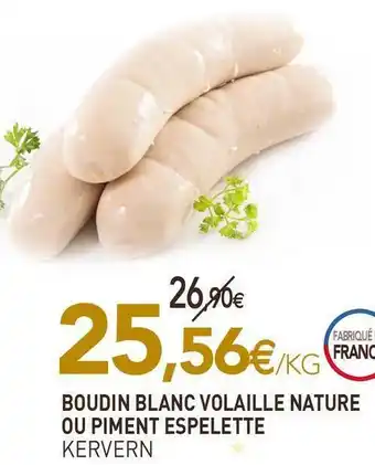 naturéO Kervern boudin blanc volaille nature ou piment espelette offre