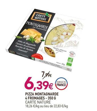 naturéO Carte nature pizza montagnarde 4 fromages offre