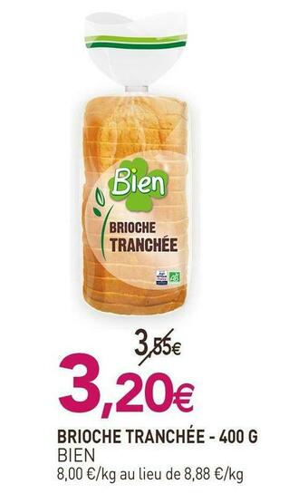 Bien brioche tranchée