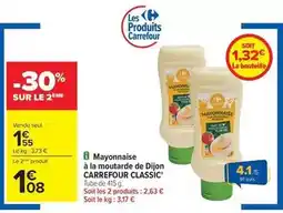 Carrefour Contact Carrefour - mayonnaise à la moutarde de dijon offre
