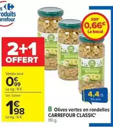 Carrefour Contact Carrefour - olives vertes en rondelles classic' offre