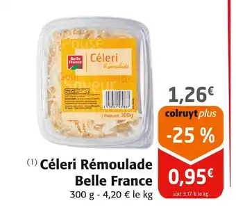 Colruyt Belle France Céleri Rémoulade offre