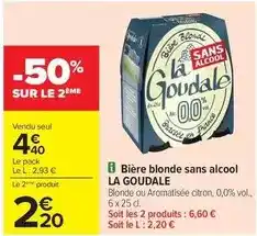 Carrefour Contact La goudale - bière blonde sans alcool offre