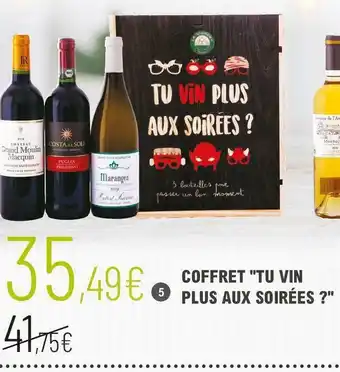 La Vignery Coffret "tu vin plus aux soirées ?" offre