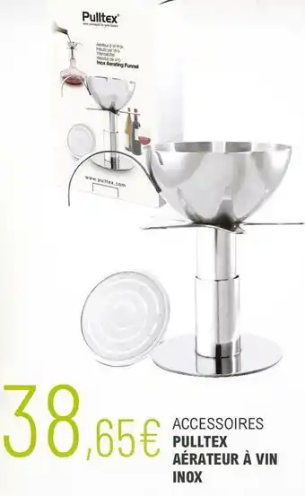 Accessoires pulltex aérateur à vin inox