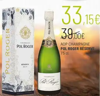 La Vignery Pol roger réserve aop champagne offre