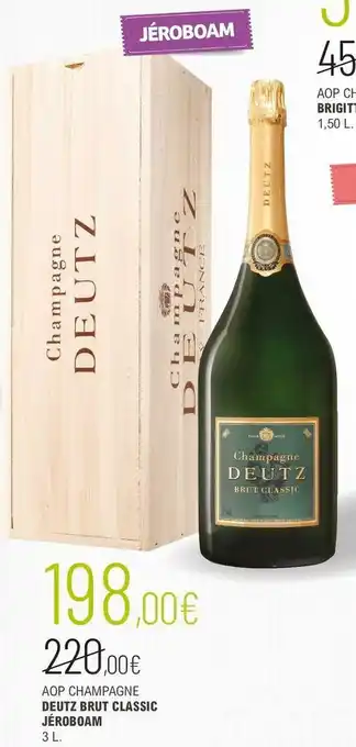 La Vignery Deutz aop champagne brut classic jéroboam offre