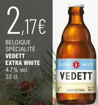 La Vignery Vedett belgique spécialité extra white offre